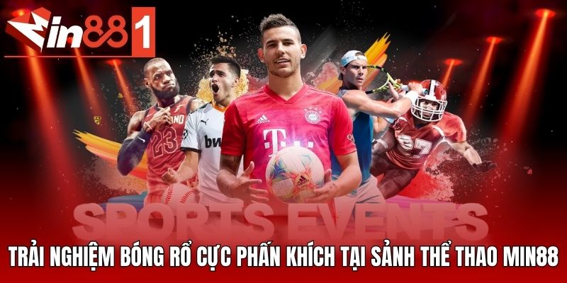 Trải nghiệm bóng rổ cực phấn khích tại sảnh thể thao MIN88